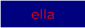ella