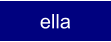 ella