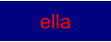 ella